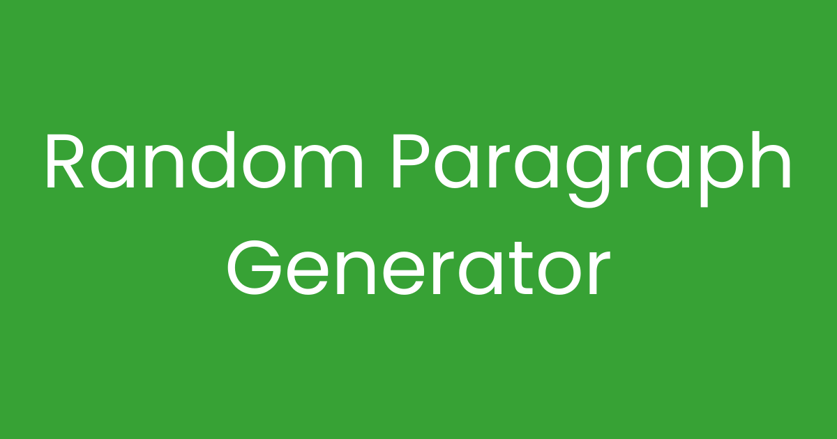 Random Paragaph Random Paragraph Generator